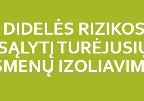 Didelės rizikos sąlytį turėjusių asmenų izoliavimas